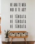 HE AHA TE MEA NUI O TE AO Wall Decal