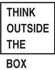 THINK OUTSIDE THE BOX Wall Decal Your Decal Shop Wall Decal NZ