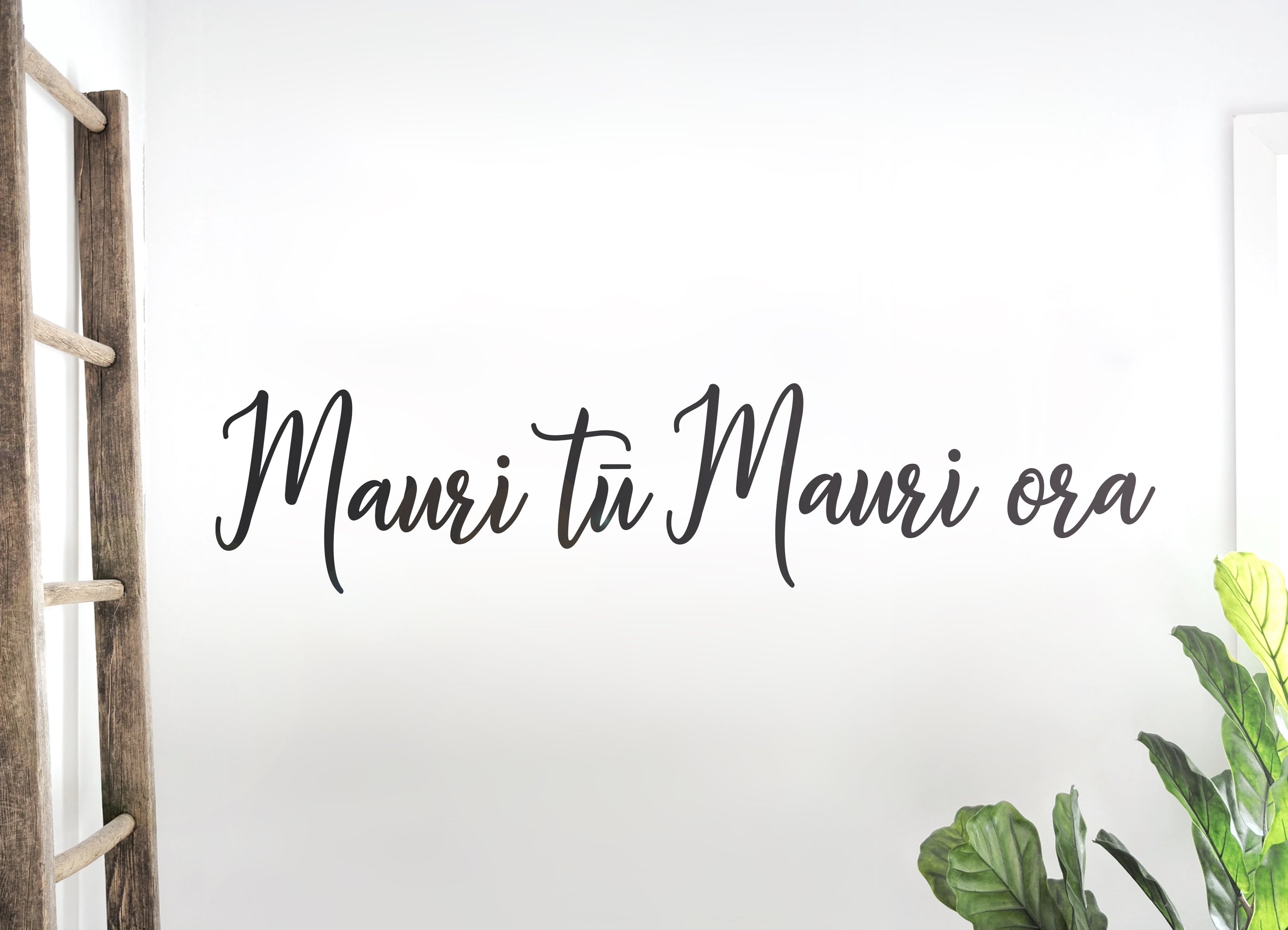 Mauri Lettering Mauri Tu Mauri Ora Wall Decal – YDS STUDIO