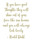 If you have good thoughts Wall Decal