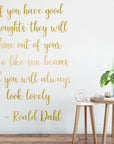 If you have good thoughts Wall Decal