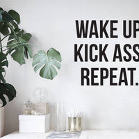 WAKE UP. KICK ASS. REPEAT. Wall Decal Your Decal Shop Wall Decal NZ