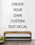 Custom Text Wall Decal Your Decal Shop Wall Decal NZ