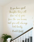 If you have good thoughts Wall Decal Your Decal Shop Wall Decal NZ